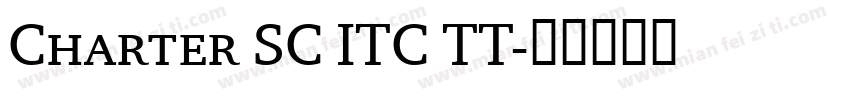 Charter SC ITC TT字体转换